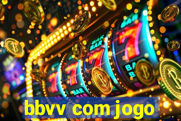 bbvv com jogo